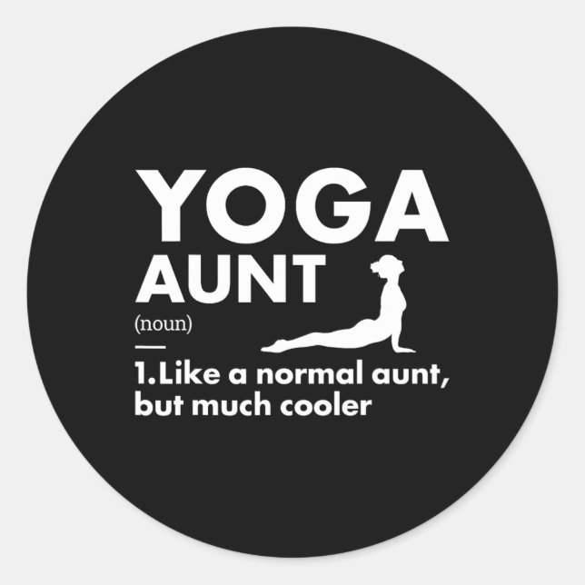 Yogi Aunt Definition Yoga  Classic Round Sticker (Front)