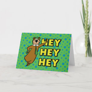 Yogi Bear Hey Hey Hey Card