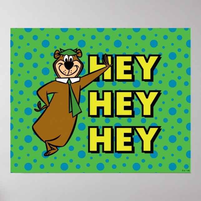 Yogi Bear Hey Hey Hey Poster (Front)