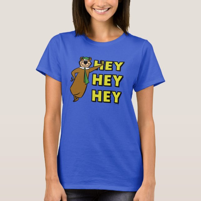 Yogi Bear Hey Hey Hey T-Shirt (Front)