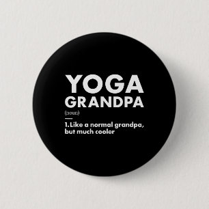 Yogi Grandpa Definition Yoga 6 Cm Round Badge