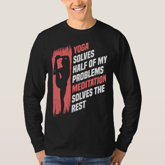 Yogi Solves Problems Zen Meditation Exercise Yoga T-Shirt (Front)