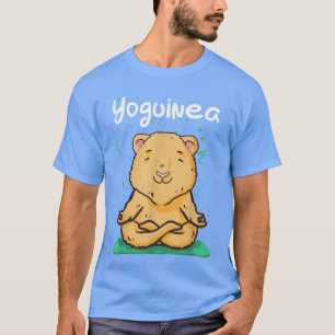 Yoguinea guinea pig hamster yoga quote mediation m T-Shirt