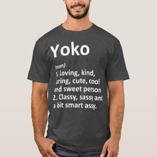 YOKO Definition Personalised Name Funny Birthday T-Shirt
