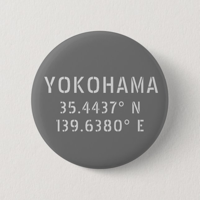 Yokohama Latitude & Longitude  6 Cm Round Badge (Front)