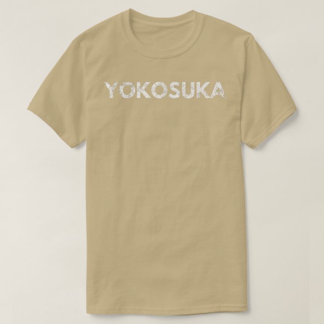 Yokosuka Japan Distressed Graphic1410 T-Shirt (Design Front)