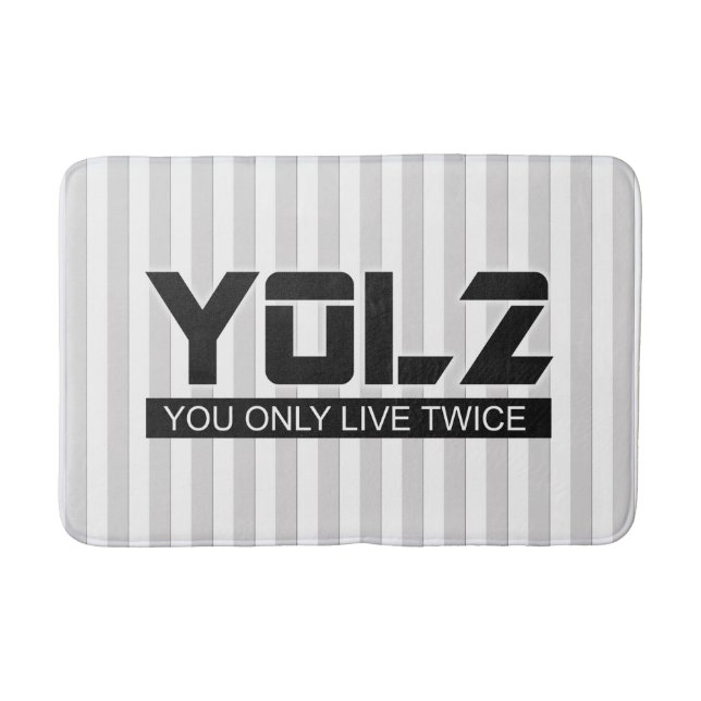 YOL2 You Only Live Twice Quote Black on any Colour Bath Mat (Front)