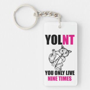YOLNT You Only Live Nine Times Cat Key Chains