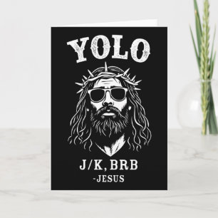 Yolo Jk Brb Funny Jesus For Christian Easter  Card
