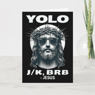 Yolo Jk Brb Jesus Cool Easter Day  Card