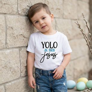 YOLO JK BRB Jesus Easter T-Shirt for Kids
