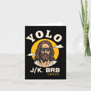 Yolo Jk Brb Jesus Funny Easter Christian Faith Des Card