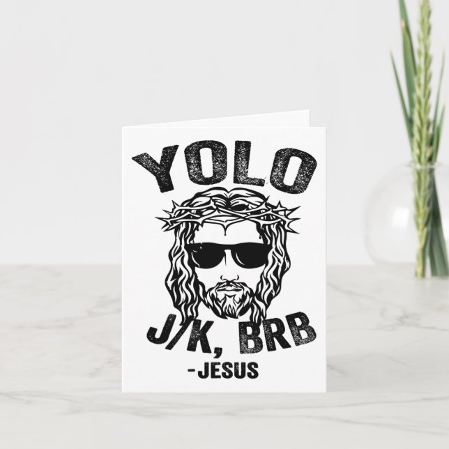 Yolo Jk Brb Jesus Funny Easter Day Ressurection Ch Card (Front)