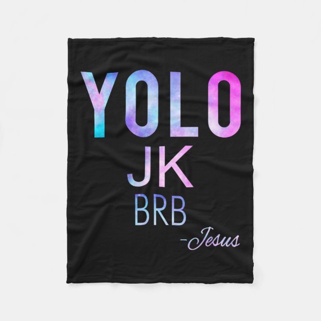 Yolo Jk Brb Jesus Funny Easter Day Total Solar Ecl Fleece Blanket (Front)