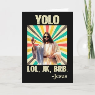 Yolo Lol Jk Brb Jesus Funny Easter Christians Resu Card