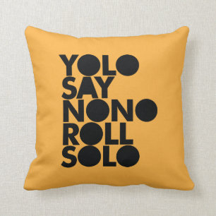 YOLO Roll Solo Filled Cushion