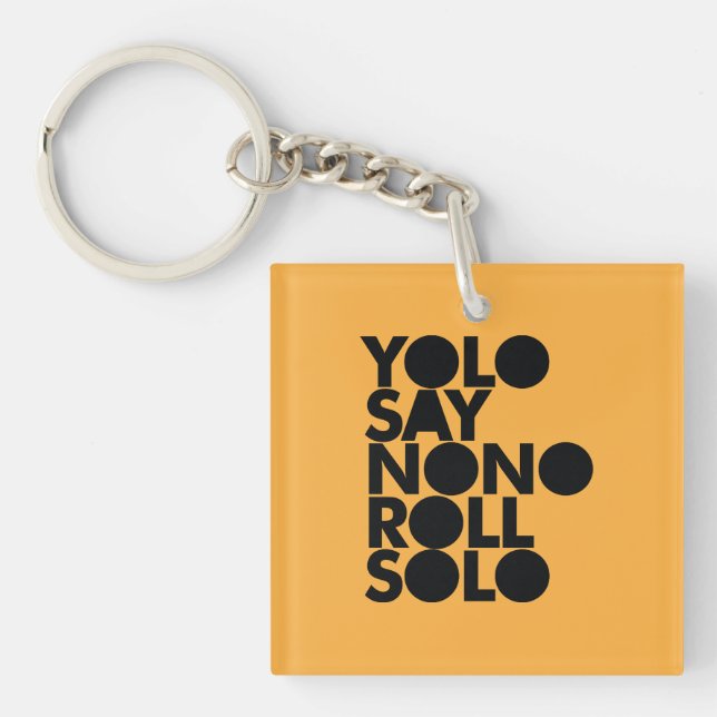 YOLO Roll Solo Filled Key Ring (Front)