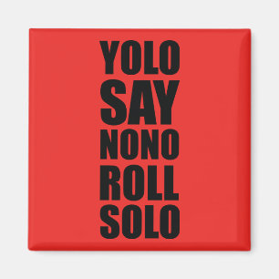YOLO Roll Solo Magnet