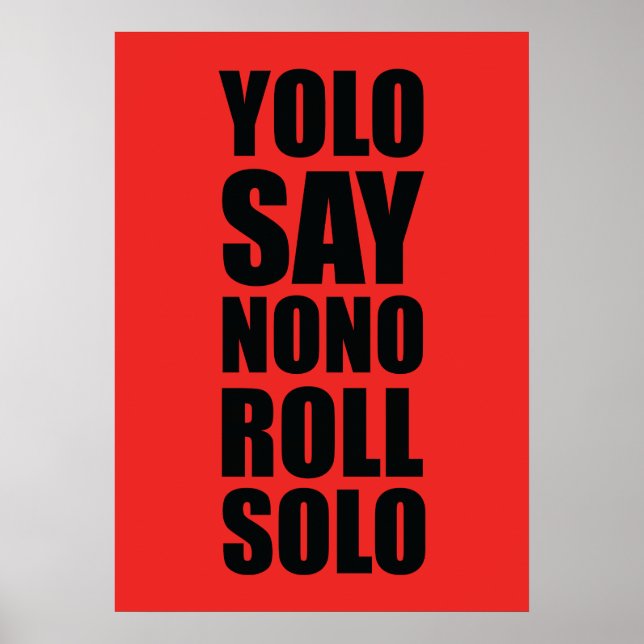 YOLO Roll Solo Poster (Front)