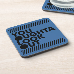 YOLO w/ Caution Coaster