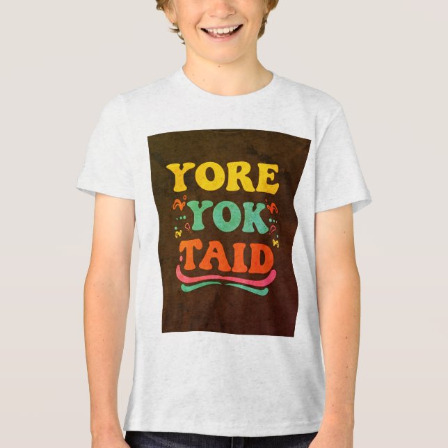"YORE YOK TAID Slogan Men's T-Shirt" "Trendy Men's Tri-Blend Shirt (Front)