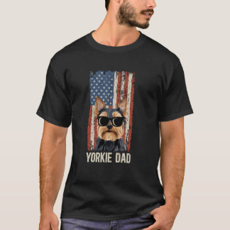 Yorkie Dad Of A Yorkie Father US Flag Yorkshire Te T-Shirt