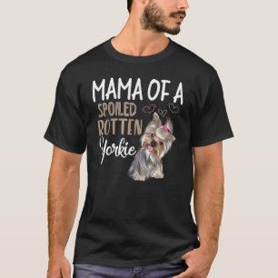 Yorkie Dog  Yorkie Mum Dog T-Shirt