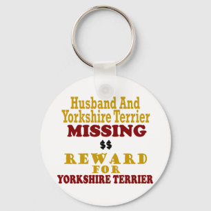 Yorkie & Husband Missing Reward For Yorkie Key Ring