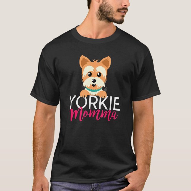 Yorkie Momma gift mothers day dog love women T-Shirt (Front)
