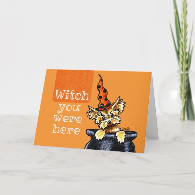 Yorkie Witch You Were Here Miss You Card (Front)