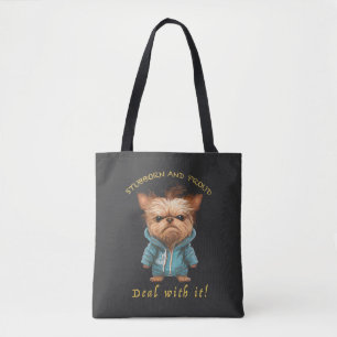 Yorkshire Dog Stubborn Deal With It Cute Adorable Tote Bag