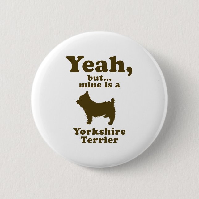 Yorkshire Terrier 6 Cm Round Badge (Front)