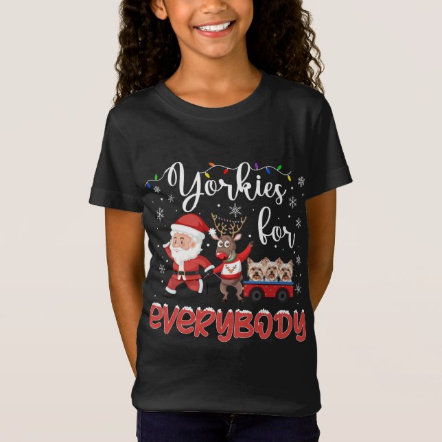 Yorkshire Terrier Christmas Yorkies For Everybody  T-Shirt (Front)