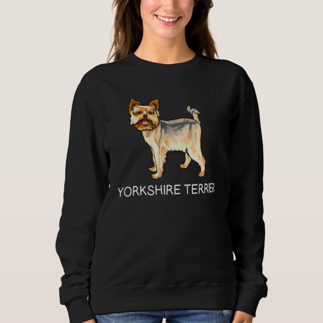 Yorkshire Terrier Crazy Dog Sweatshirt (Front)