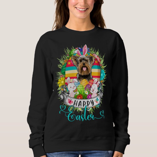 Yorkshire Terrier Dog In Easter Eggs Basket Happy  Sweatshirt (Front)