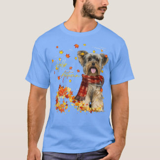 Yorkshire Terrier Hello Autumn For Dog Lover Thank T-Shirt