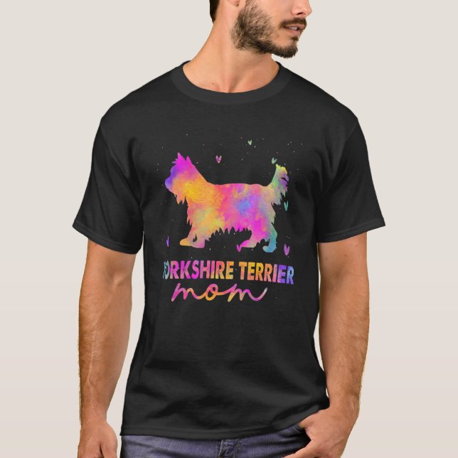 Yorkshire Terrier Mum Colourful Yorkshire Terrier  T-Shirt (Front)