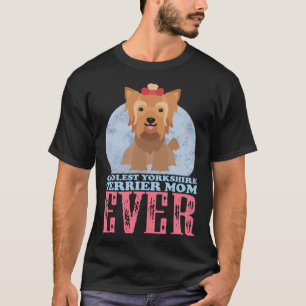 Yorkshire Terrier Mum Yorkie Dog Owner Yorkshire T T-Shirt