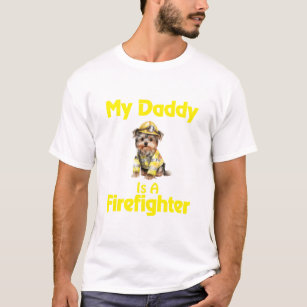 Yorkshire Terrier My Daddy Is A Firefighter T-Shirt