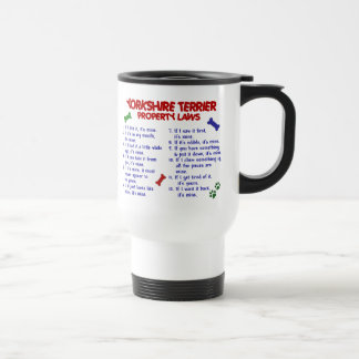 YORKSHIRE TERRIER Property Laws 2 Yorkie Travel Mug