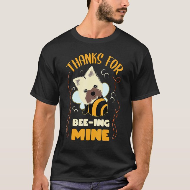 Yorkshire Terrier Thanks For Beeing Mine Honey Bee T-Shirt (Front)