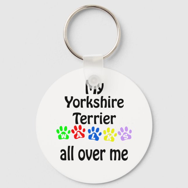 Yorkshire Terrier Walks Design Key Ring (Front)