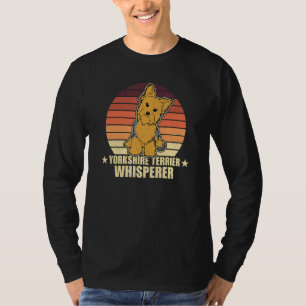Yorkshire Terrier Yorkie Dog Breeders Dog Owner Sa T-Shirt