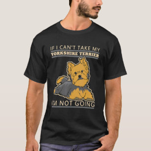 Yorkshire Terrier Yorkie Dog Breeders Dog Owner Sa T-Shirt