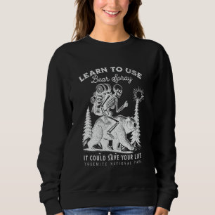 Yosemite National Park Bear Spray Funny Hiking Cam Sweatshirt