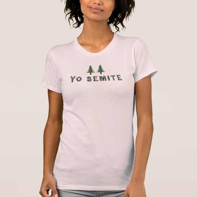 Yosemite - Yo Semite T-Shirt (Front)