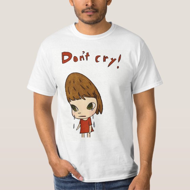 Yoshimoto nara don't cry T-Shirt (Front)