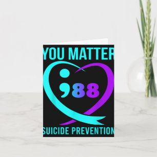 You 988 Suicide Prevention Awareness  Card