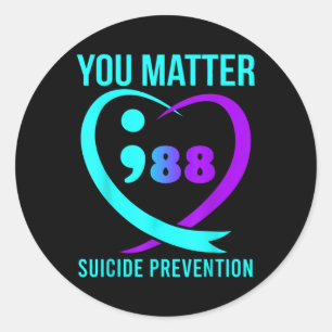 You 988 Suicide Prevention Awareness  Classic Round Sticker