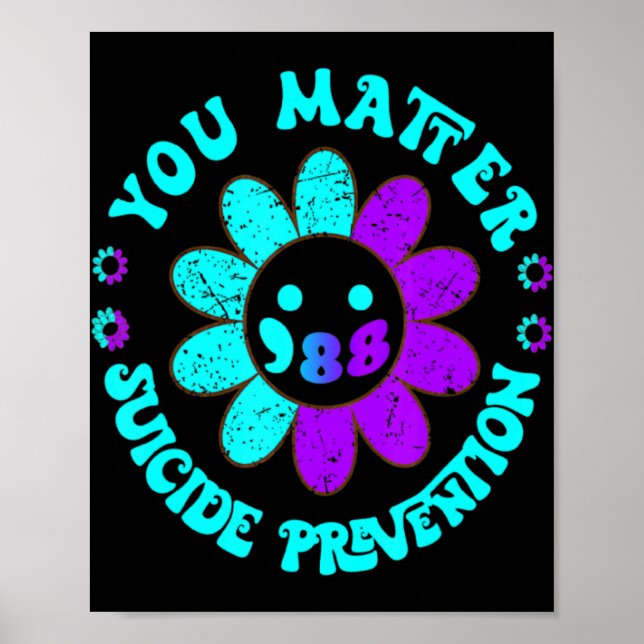 You 988 Suicide Prevention Awareness Daisy  Poster (Front)